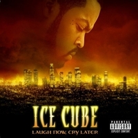 Обложка альбома Laugh Now, Cry Later исполнителя Ice Cube