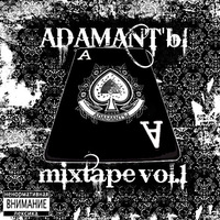 Обложка альбома Mixtape vol.1 исполнителя ADAMANT'ы