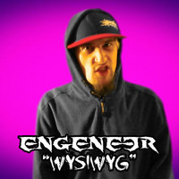 Обложка альбома WYSIWYG (Single) исполнителя ENGENEER