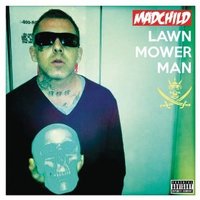 Обложка альбома Lawn Mower Man исполнителя Madchild