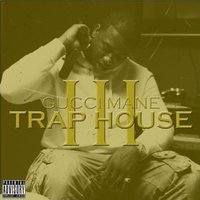 Обложка альбома Trap House 3 исполнителя Gucci Mane